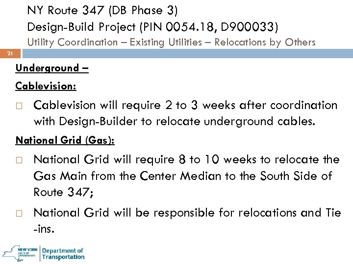NY Route 347 (DB Phase 3) Design-Build Project (PIN 0054. 18, D 900033) Utility