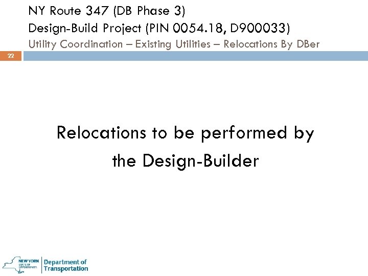 NY Route 347 (DB Phase 3) Design-Build Project (PIN 0054. 18, D 900033) Utility
