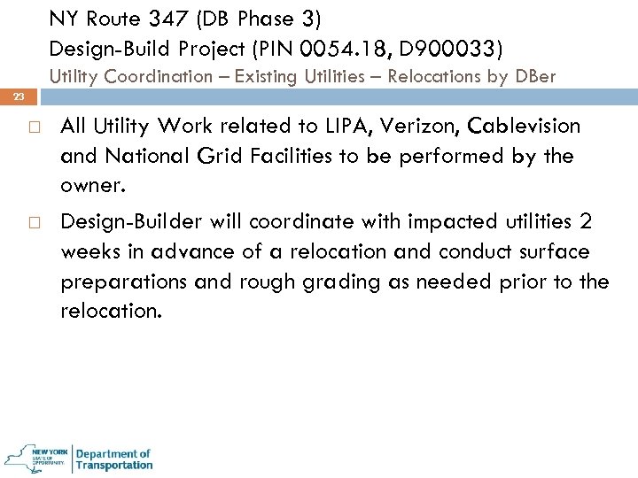 NY Route 347 (DB Phase 3) Design-Build Project (PIN 0054. 18, D 900033) Utility