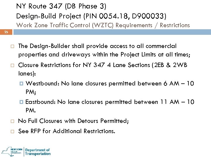NY Route 347 (DB Phase 3) Design-Build Project (PIN 0054. 18, D 900033) Work