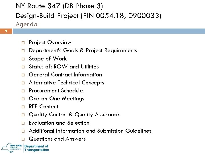 NY Route 347 (DB Phase 3) Design-Build Project (PIN 0054. 18, D 900033) Agenda