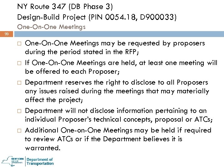 NY Route 347 (DB Phase 3) Design-Build Project (PIN 0054. 18, D 900033) One-On-One