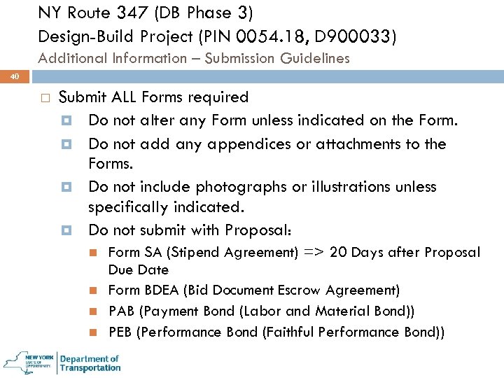 NY Route 347 (DB Phase 3) Design-Build Project (PIN 0054. 18, D 900033) Additional