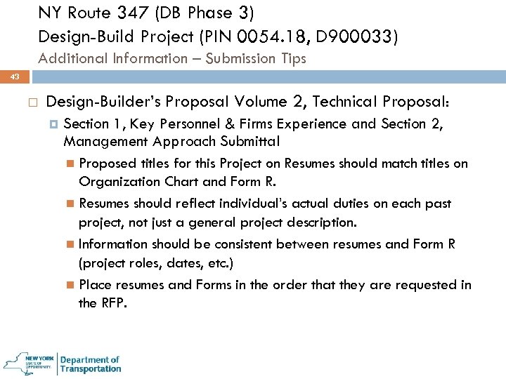 NY Route 347 (DB Phase 3) Design-Build Project (PIN 0054. 18, D 900033) Additional