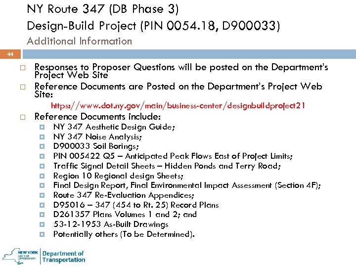 NY Route 347 (DB Phase 3) Design-Build Project (PIN 0054. 18, D 900033) Additional