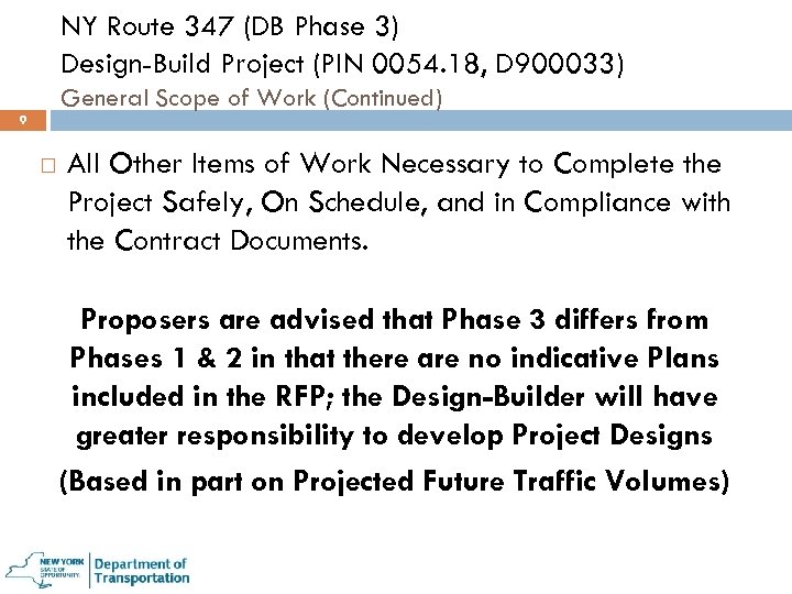 NY Route 347 (DB Phase 3) Design-Build Project (PIN 0054. 18, D 900033) General