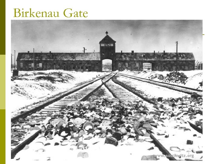 Birkenau Gate 