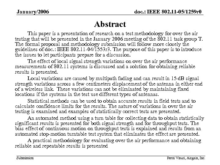 January/2006 doc. : IEEE 802. 11 -05/1259 r 0 Abstract This paper is a