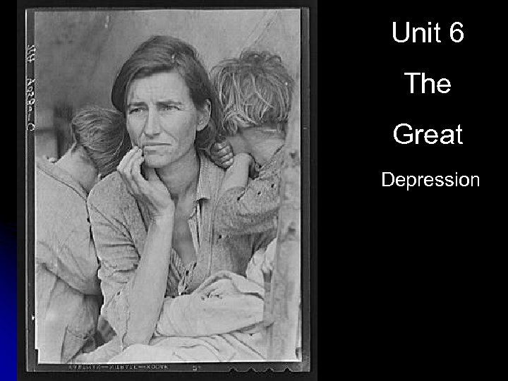 Unit 6 The Great Depression 