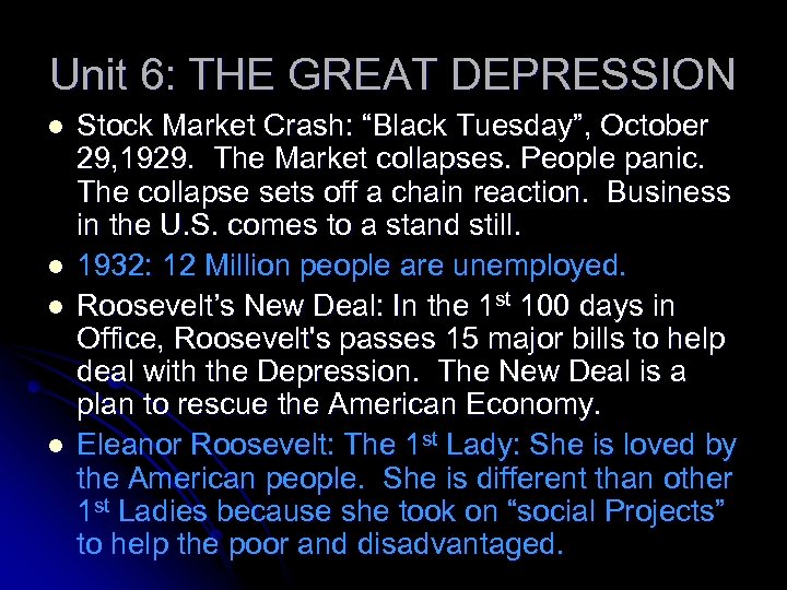 Unit 6: THE GREAT DEPRESSION l l Stock Market Crash: “Black Tuesday”, October 29,