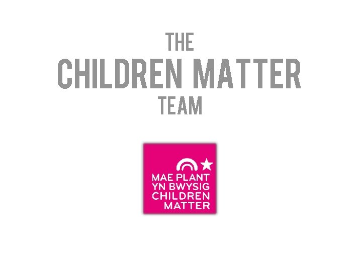 the Children Matter team 