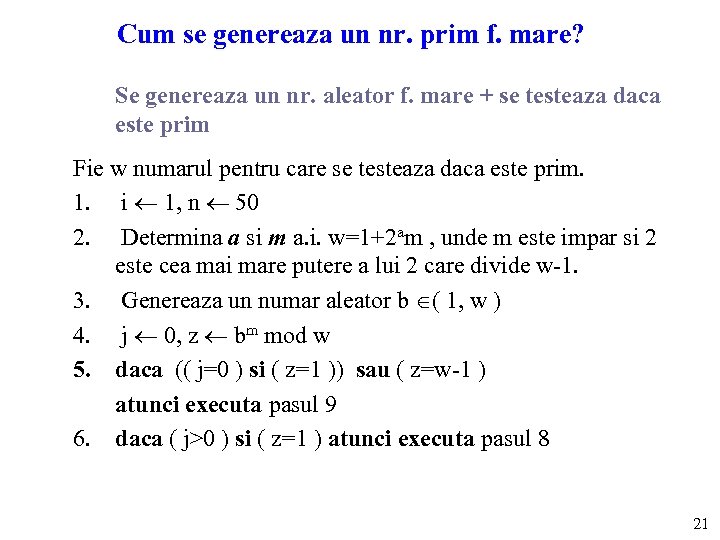 Cum se genereaza un nr. prim f. mare? Se genereaza un nr. aleator f.