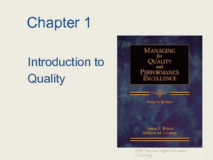 Chapter 1 Introduction To Quality MANAGING FOR QUALITY