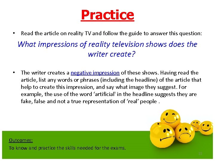 Practice • Read the article on reality TV and follow the guide to answer
