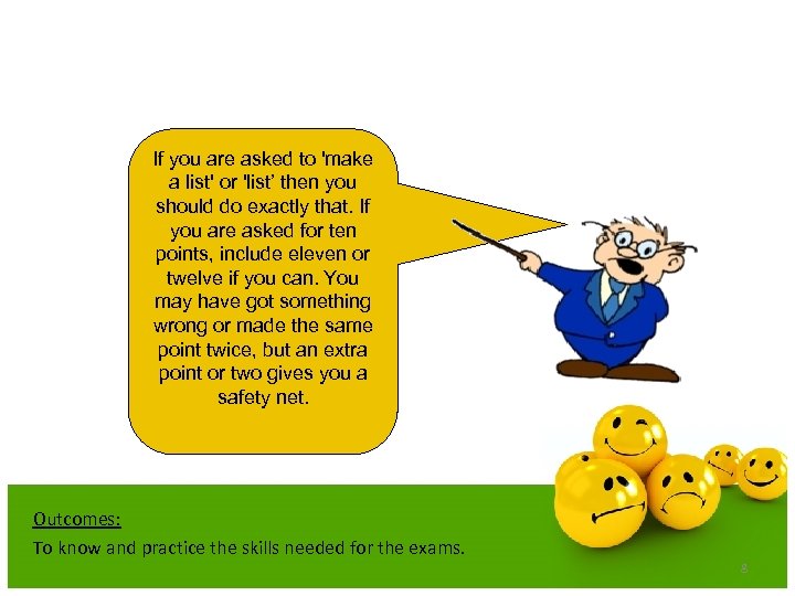 If you are asked to 'make a list' or 'list’ then you should do