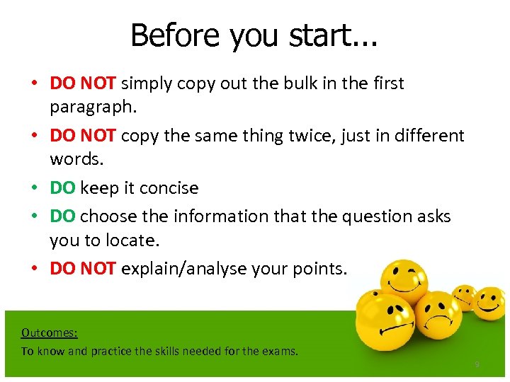Before you start. . . • DO NOT simply copy out the bulk in
