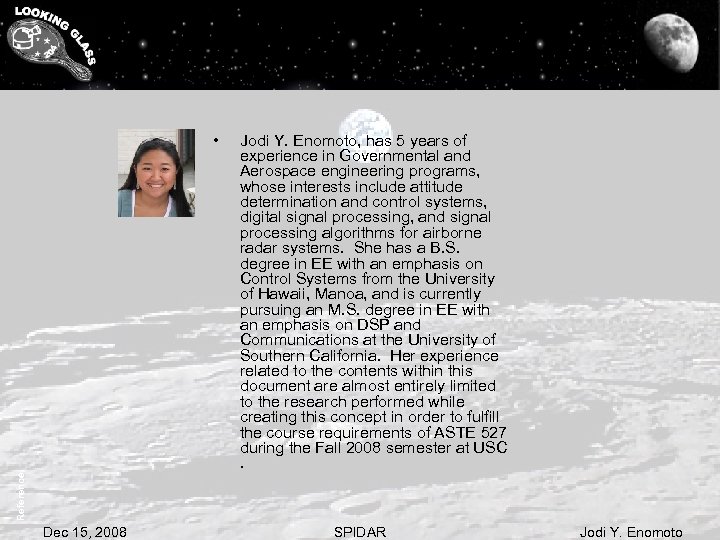 Reference: • Dec 15, 2008 Jodi Y. Enomoto, has 5 years of experience in