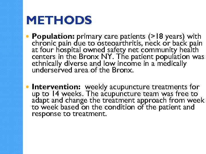 METHODS Population: primary care patients (>18 years) with chronic pain due to osteoarthritis, neck