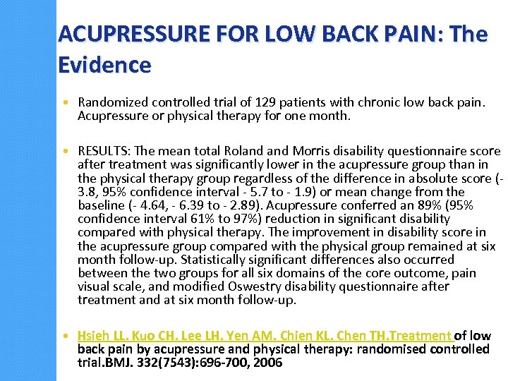 ACUPRESSURE FOR LOW BACK PAIN: The Evidence Randomized controlled trial of 129 patients with