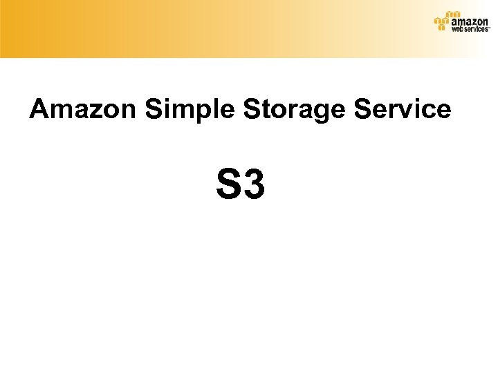 Amazon Simple Storage Service S 3 