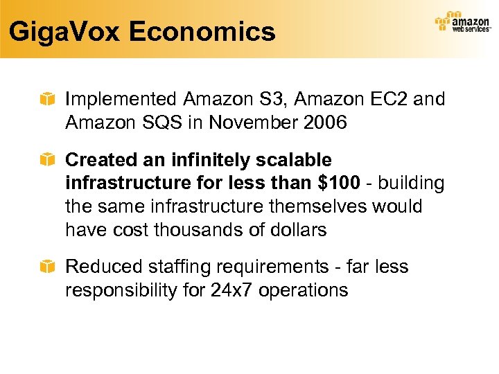 Giga. Vox Economics Implemented Amazon S 3, Amazon EC 2 and Amazon SQS in