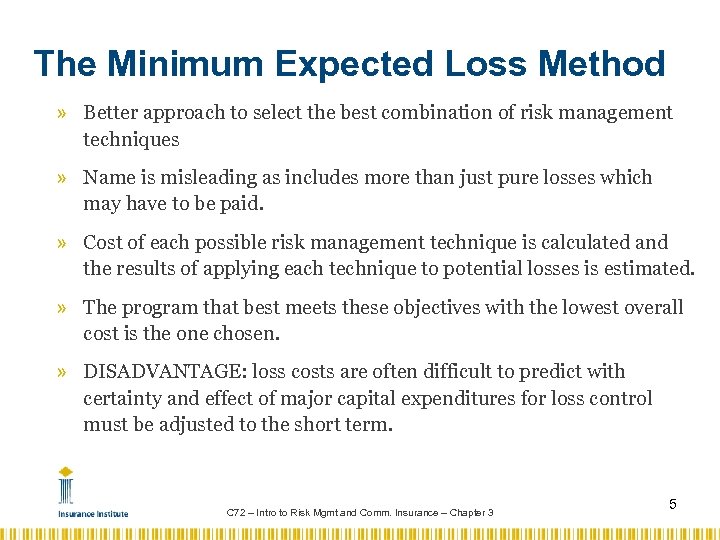 The Minimum Expected Loss Method » Better approach to select the best combination of