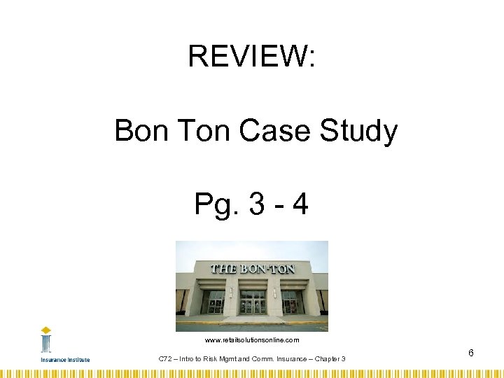 REVIEW: Bon Ton Case Study Pg. 3 - 4 www. retailsolutionsonline. com C 72