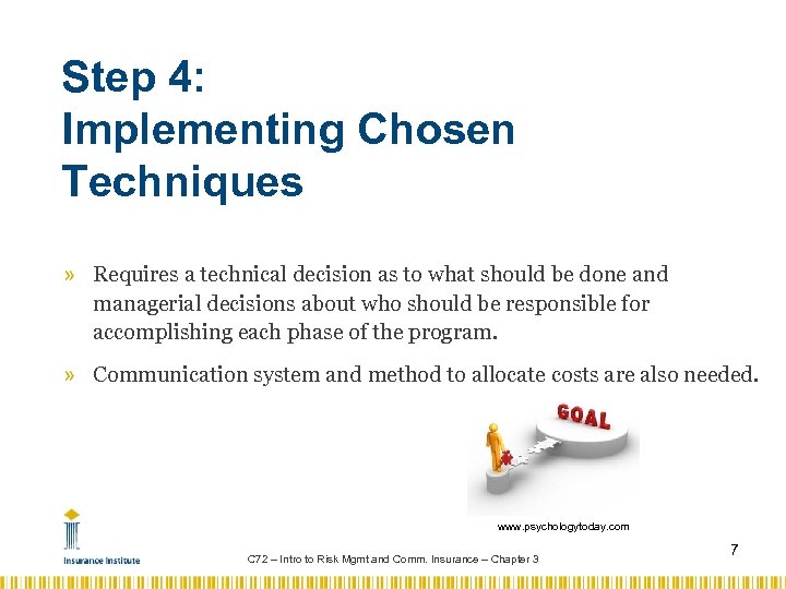 Step 4: Implementing Chosen Techniques » Requires a technical decision as to what should