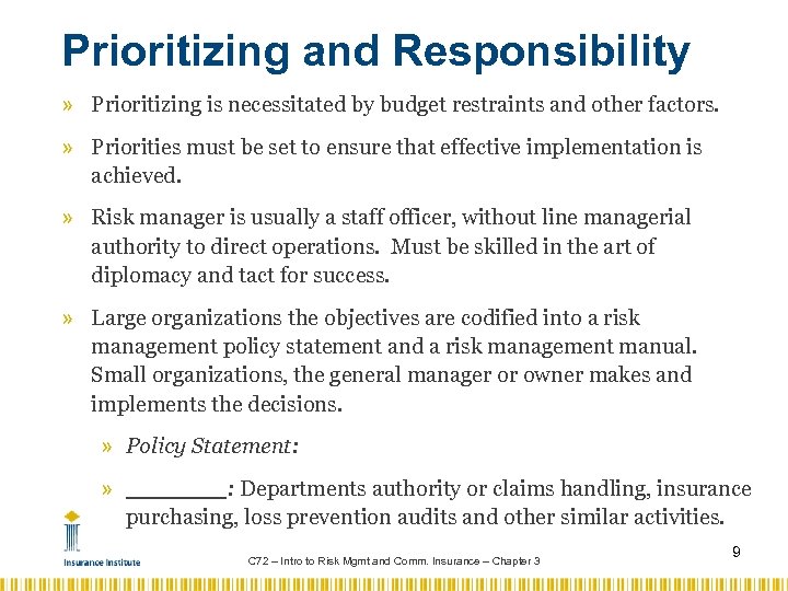 Prioritizing and Responsibility » Prioritizing is necessitated by budget restraints and other factors. »