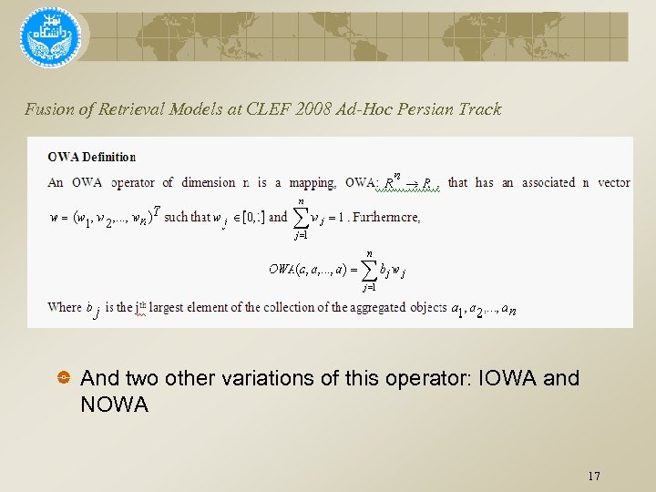 Fusion of Retrieval Models at CLEF 2008 Ad-Hoc Persian Track And two other variations