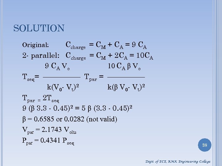 SOLUTION Ccharge = CM + CA = 9 CA 2 - parallel: Ccharge =