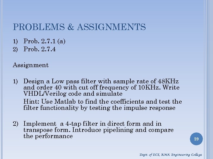 PROBLEMS & ASSIGNMENTS 1) Prob. 2. 7. 1 (a) 2) Prob. 2. 7. 4