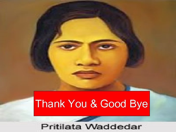 Thank You & Good Bye 