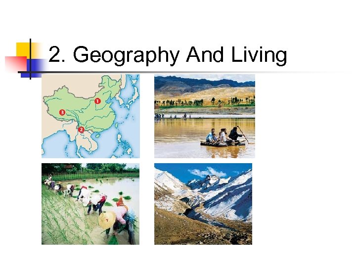 2. Geography And Living 