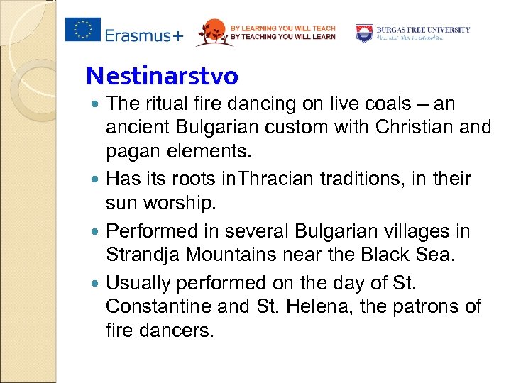 Nestinarstvo The ritual fire dancing on live coals – an ancient Bulgarian custom with