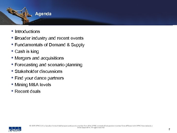 Agenda • Introductions • Broader industry and recent events • Fundamentals of Demand &