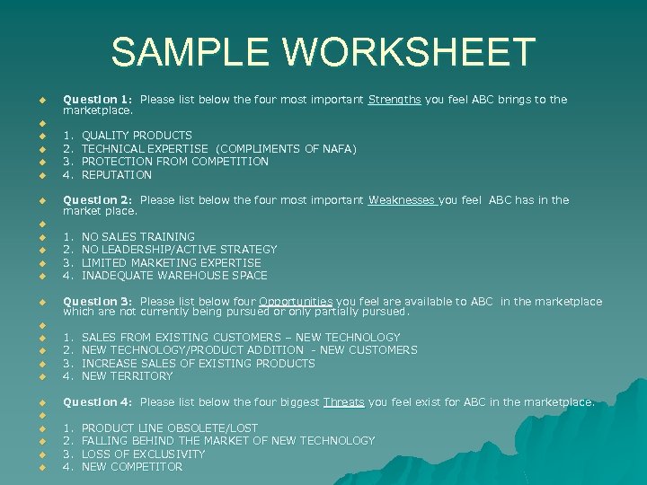 SAMPLE WORKSHEET u Question 1: Please list below the four most important Strengths you