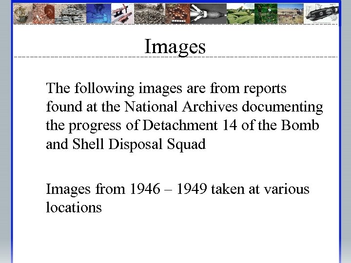 Images The following images are from reports found at the National Archives documenting the