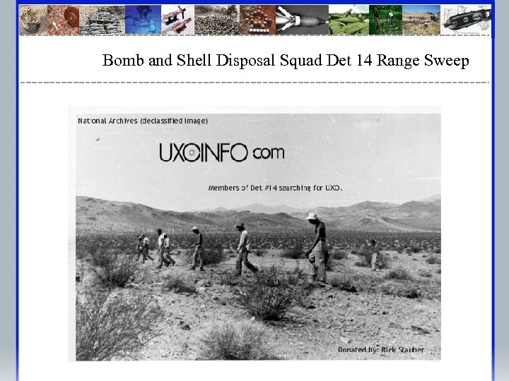 Bomb and Shell Disposal Squad Det 14 Range Sweep 