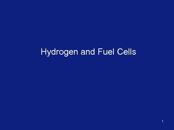 Hydrogen and Fuel Cells 1 