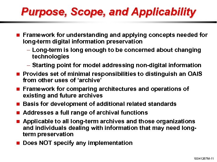 Purpose, Scope, and Applicability Framework for understanding and applying concepts needed for long-term digital