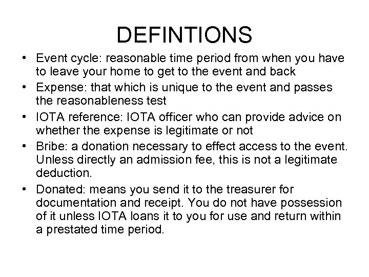 DEFINTIONS • Event cycle: reasonable time period from when you have to leave your