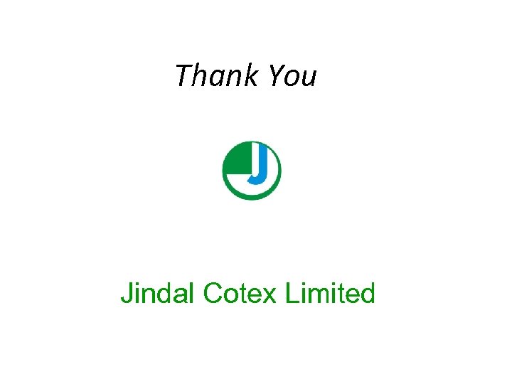 Thank You Jindal Cotex Limited 