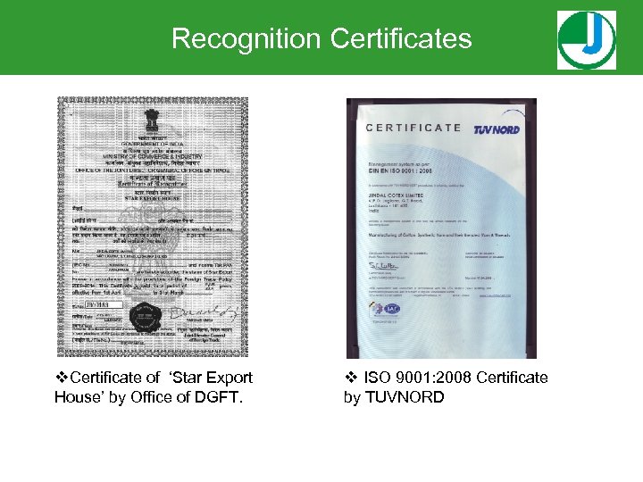 Recognition Certificates v. Certificate of ‘Star Export House’ by Office of DGFT. v ISO