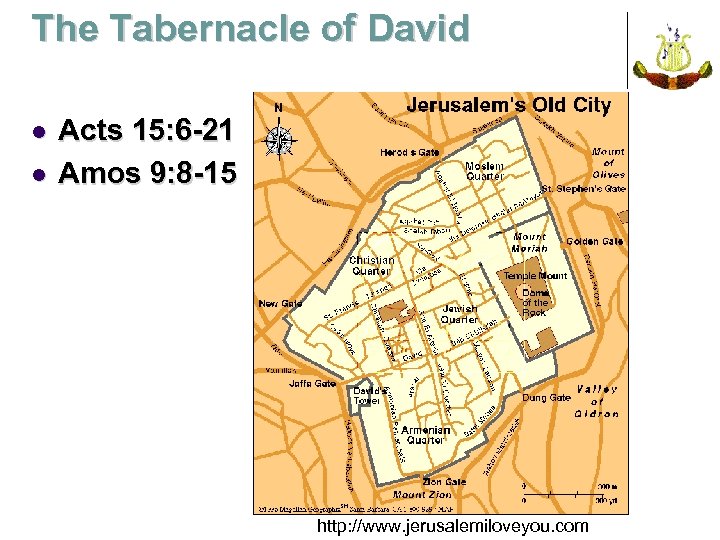 The Tabernacle of David l l Acts 15: 6 -21 Amos 9: 8 -15