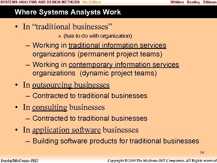 SYSTEMS ANALYSIS AND DESIGN METHODS 5 th Edition Whitten Bentley Dittman Where Systems Analysts