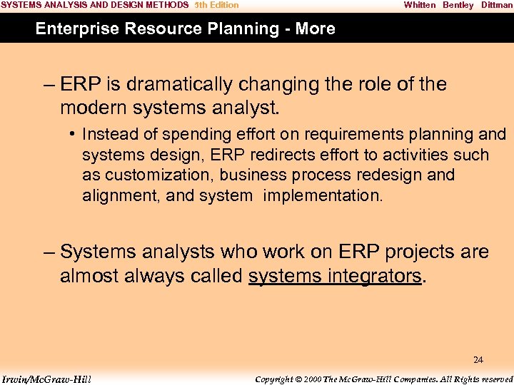 SYSTEMS ANALYSIS AND DESIGN METHODS 5 th Edition Whitten Bentley Dittman Enterprise Resource Planning