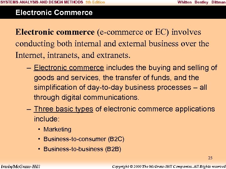 SYSTEMS ANALYSIS AND DESIGN METHODS 5 th Edition Whitten Bentley Dittman Electronic Commerce Electronic