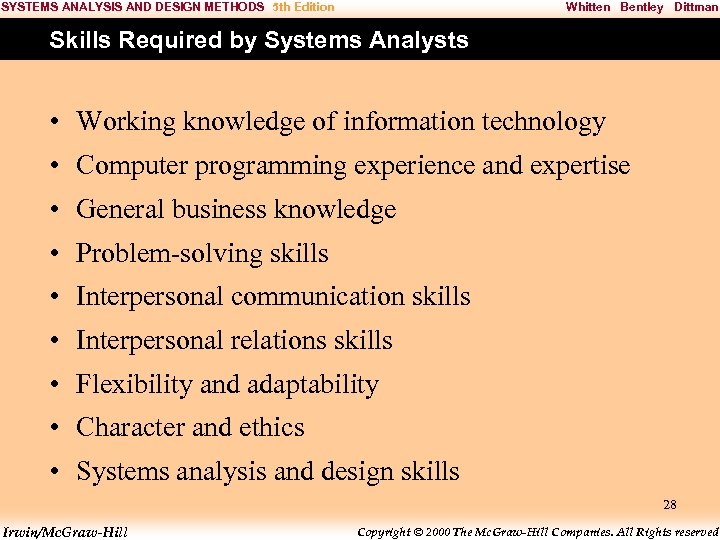 SYSTEMS ANALYSIS AND DESIGN METHODS 5 th Edition Whitten Bentley Dittman Skills Required by