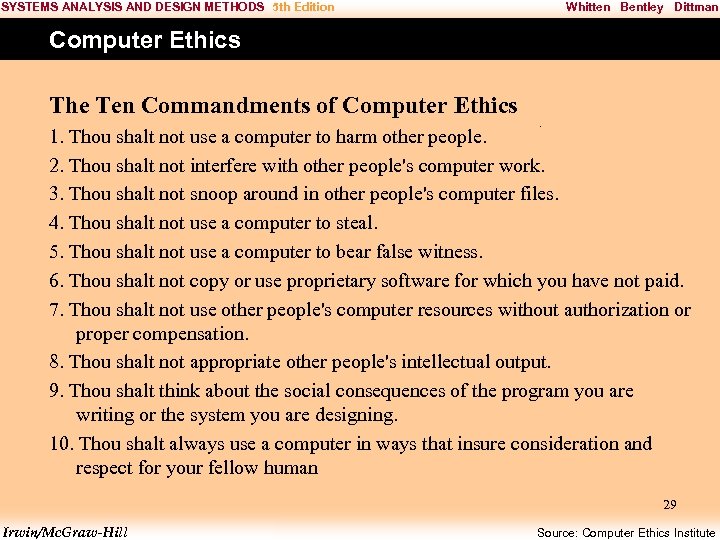 SYSTEMS ANALYSIS AND DESIGN METHODS 5 th Edition Whitten Bentley Dittman Computer Ethics The